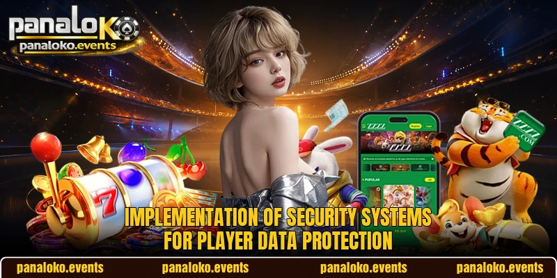 Implementation of security systems for player data protection