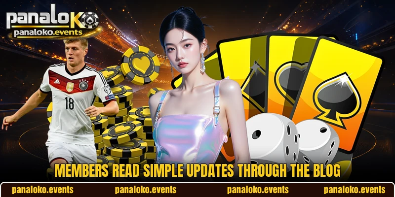 Members read simple updates through the blog