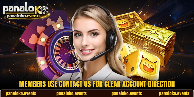 Members use contact us for clear account direction