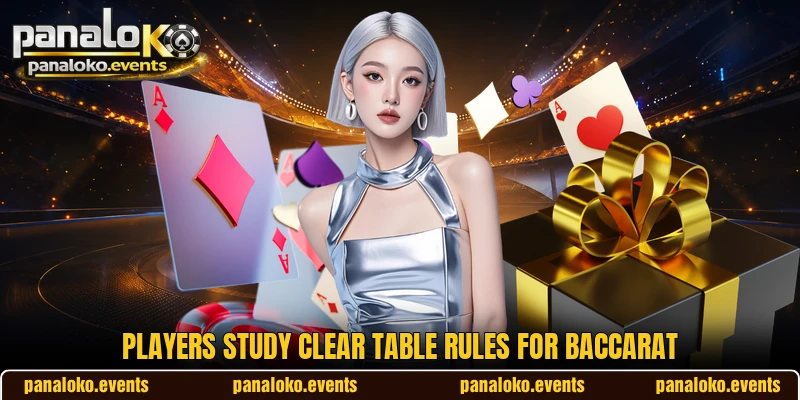 Players study clear table rules for Baccarat