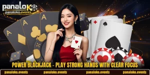 Power Blackjack - Play Strong Hands With Clear Focus