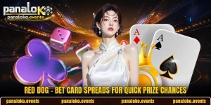 Red Dog - Bet Card Spreads For Quick Prize Chances