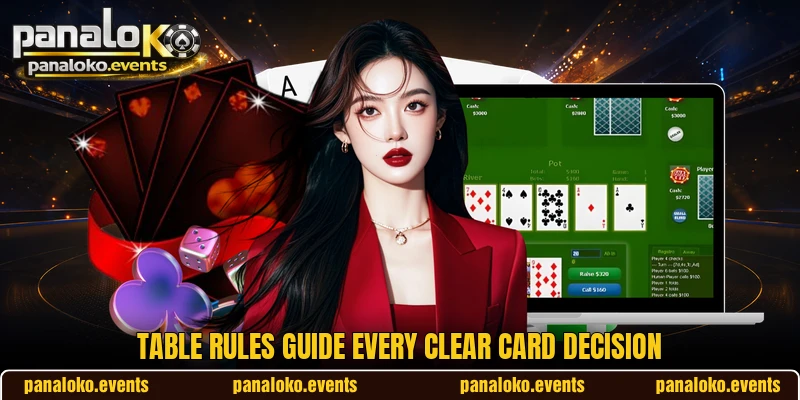 Table rules guide every clear card decision